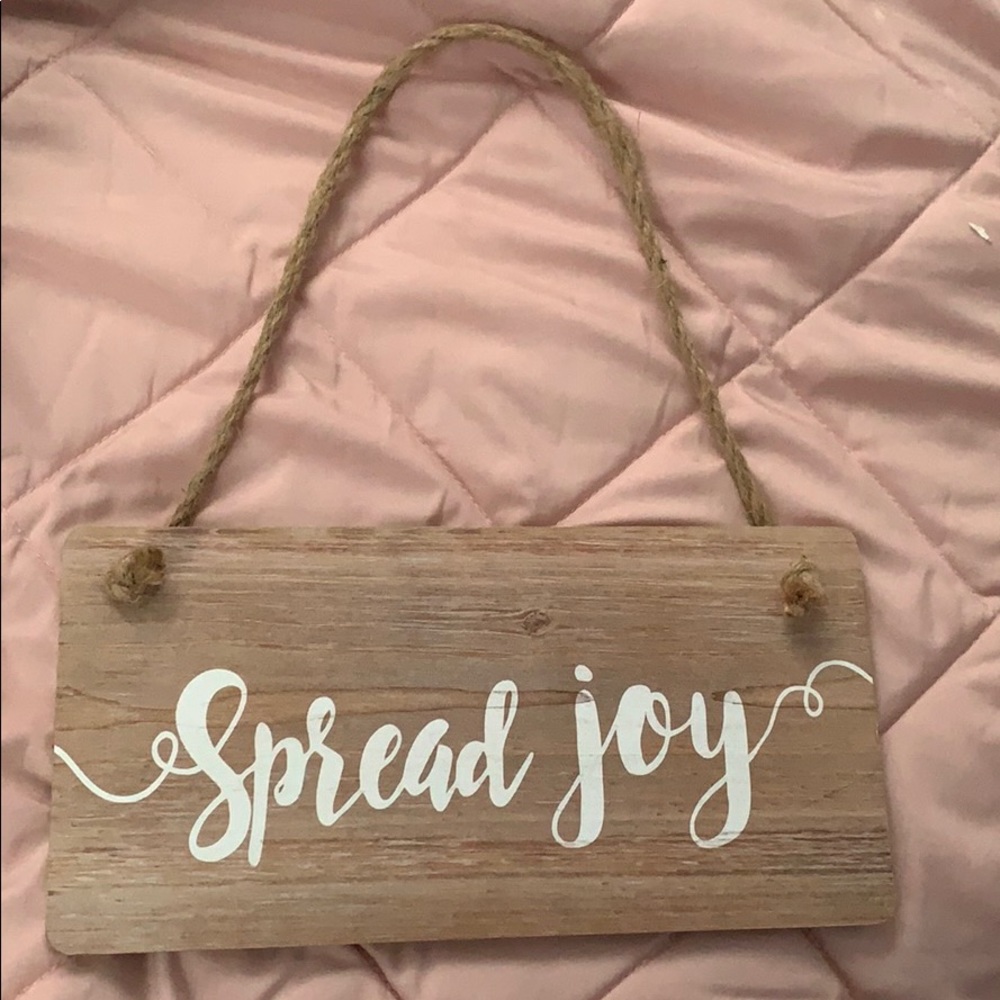 “Spread Joy” sign